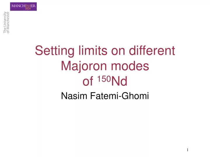 setting limits on different majoron modes of 150 nd