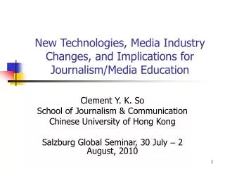 New Technologies, Media Industry Changes, and Implications for Journalism/Media Education