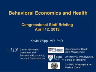 Behavioral Economics and Health