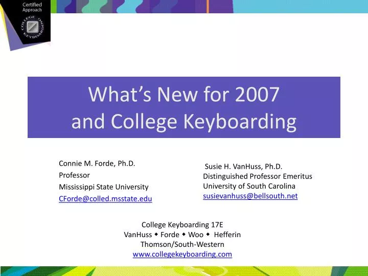 what s new for 2007 and college keyboarding