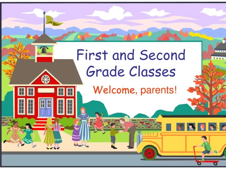 first and second grade classes