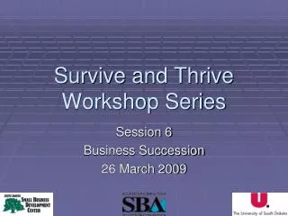 Survive and Thrive Workshop Series