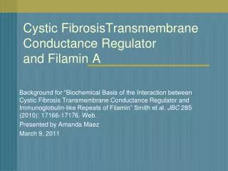 Cystic FibrosisTransmembrane Conductance Regulator and Filamin A