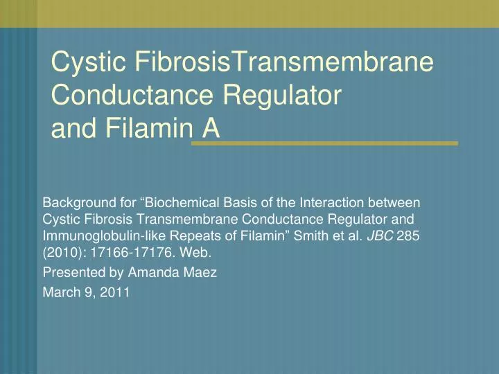 cystic fibrosistransmembrane conductance regulator and filamin a