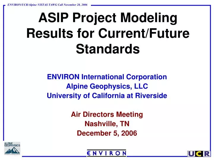 asip project modeling results for current future standards