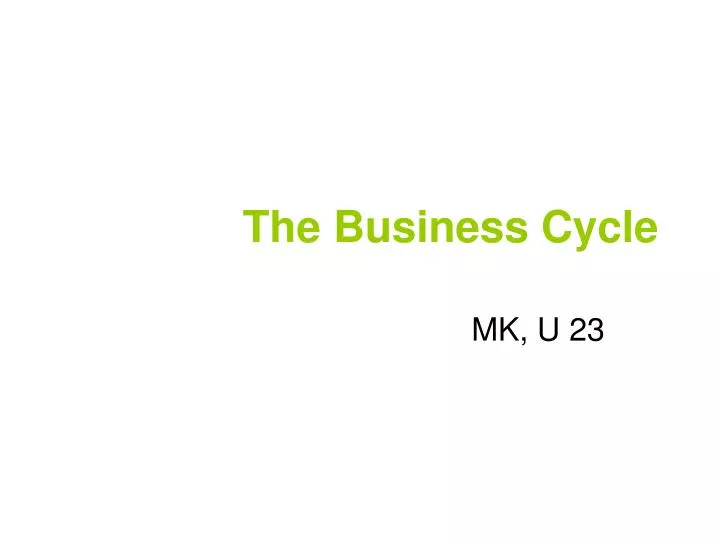 the business cycle