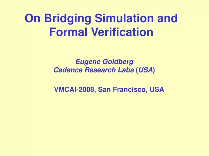 on bridging simulation and formal verification