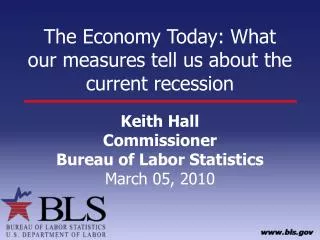 The Economy Today: What our measures tell us about the current recession
