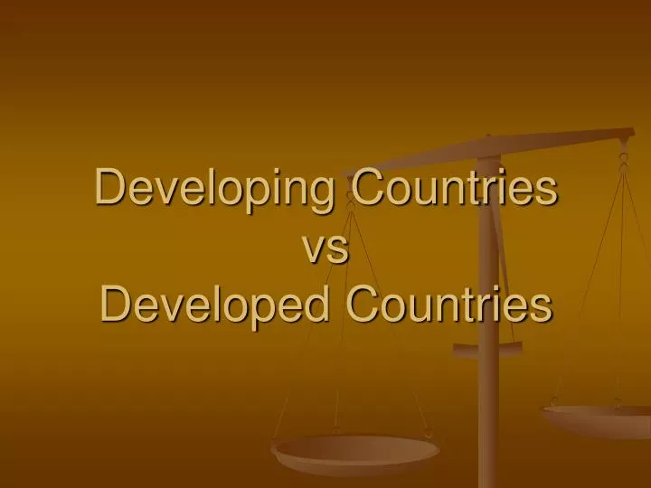 developing countries vs developed countries