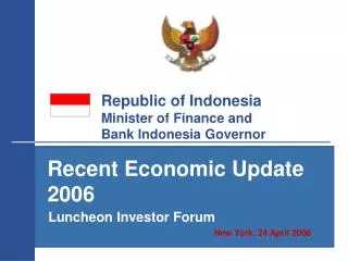 Republic of Indonesia Minister of Finance and Bank Indonesia Governor