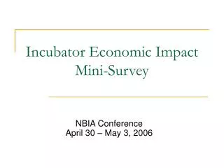 Incubator Economic Impact Mini-Survey