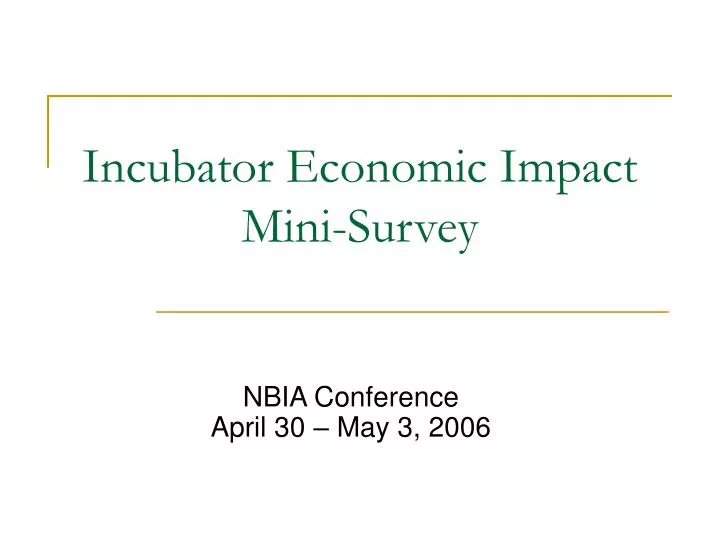 incubator economic impact mini survey