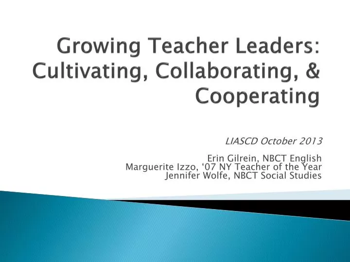 growing teacher leaders cultivating collaborating cooperating