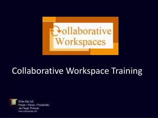 Collaborative Workspace Training