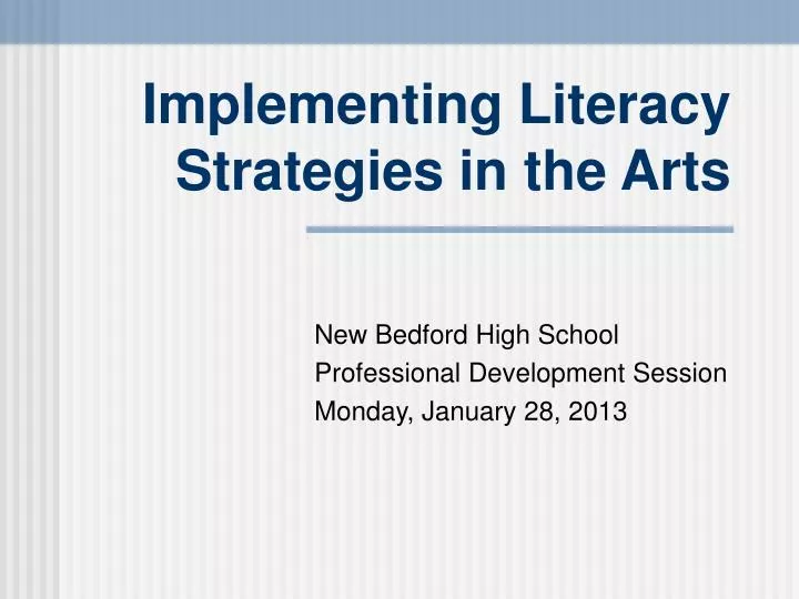 implementing literacy strategies in the arts