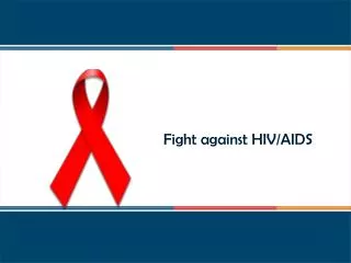 Fight against HIV/AIDS