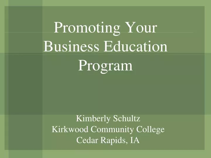 promoting your business education program