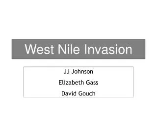 West Nile Invasion