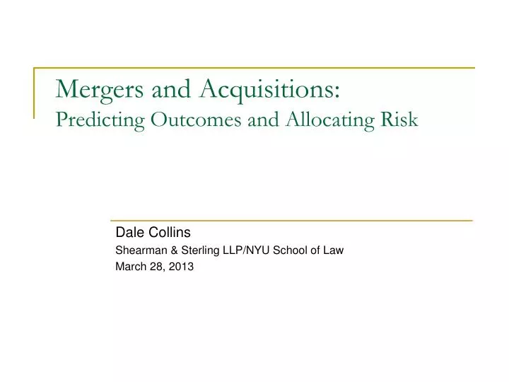 mergers and acquisitions predicting outcomes and allocating risk