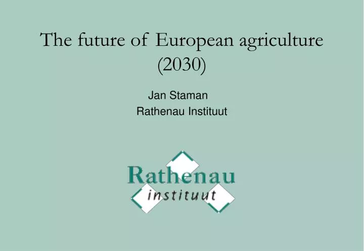 the future of european agriculture 2030