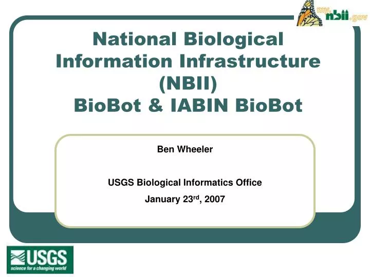 national biological information infrastructure nbii biobot iabin biobot