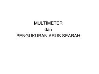 multimeter dan pengukuran arus searah