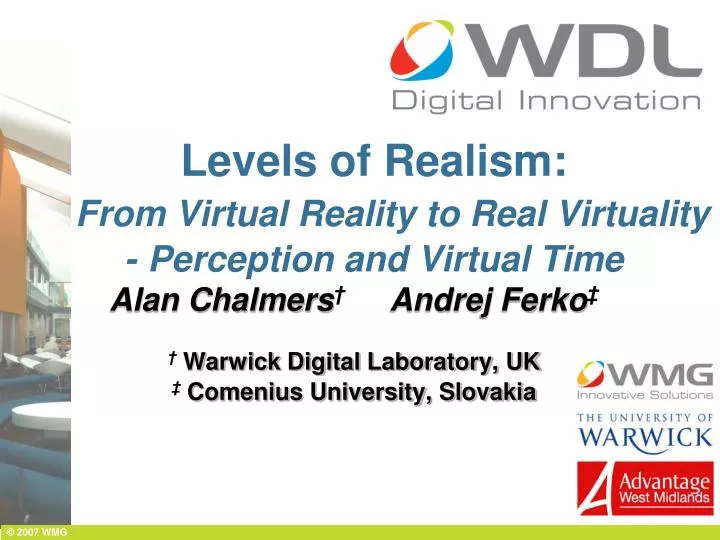 levels of realism from virtual reality to real virtuality perception and virtual time