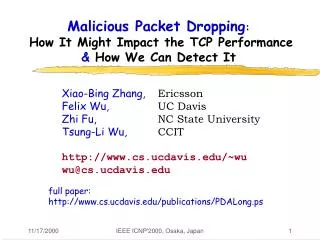 Malicious Packet Dropping : How It Might Impact the TCP Performance &amp; How We Can Detect It