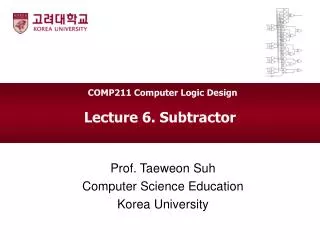 Lecture 6. Subtractor