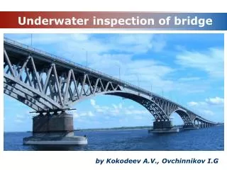 Underwater inspection of bridge