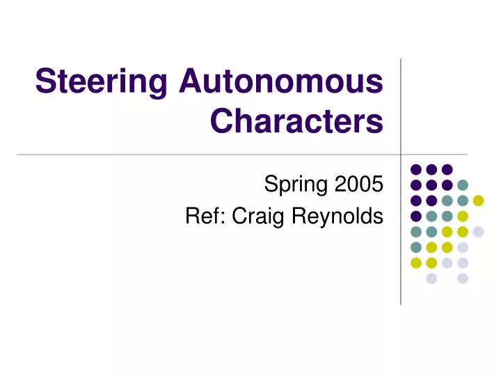 steering autonomous characters