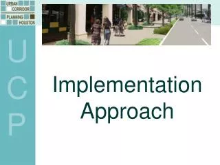 Implementation Approach