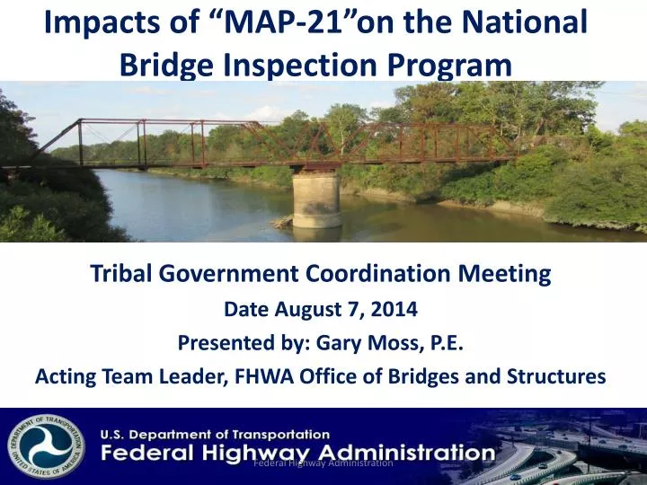 impacts of map 21 on the national bridge inspection program