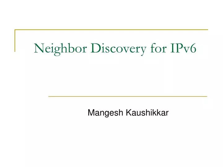 neighbor discovery for ipv6