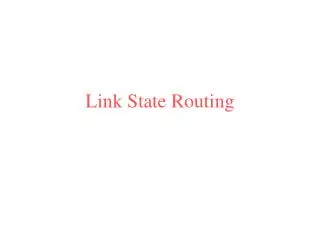 Link State Routing