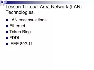 Lesson 1: Local Area Network (LAN) Technologies