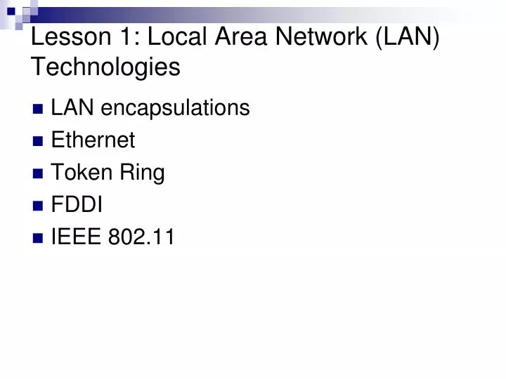 lesson 1 local area network lan technologies