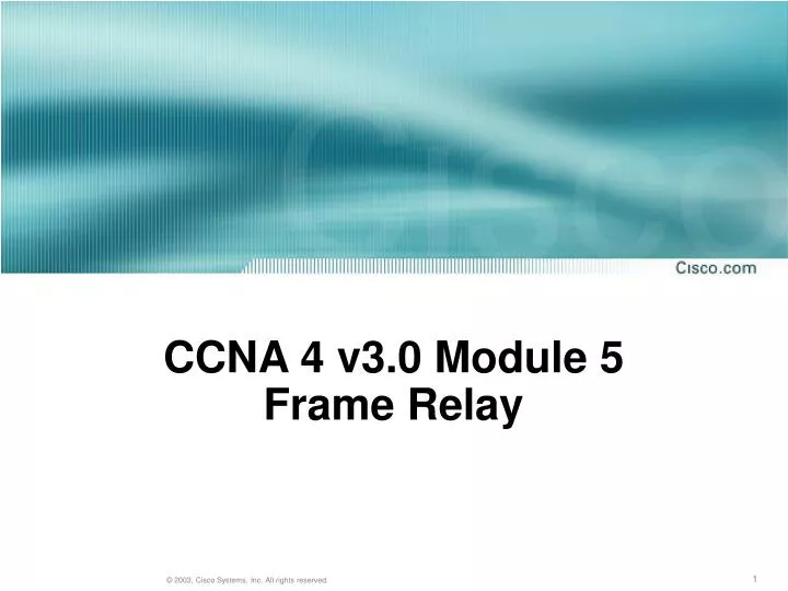 ccna 4 v3 0 module 5 frame relay