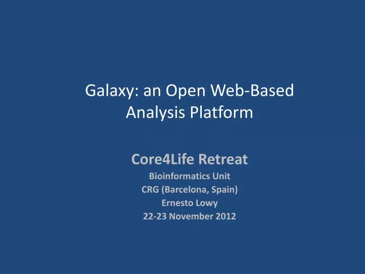 galaxy an open web based analysis platform