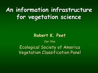 An information infrastructure for vegetation science