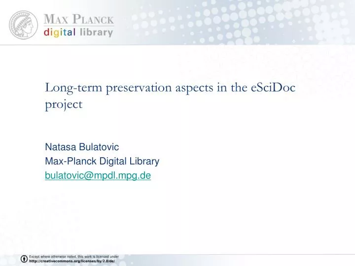 long term preservation aspects in the escidoc project