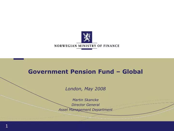 government pension fund global london may 2008