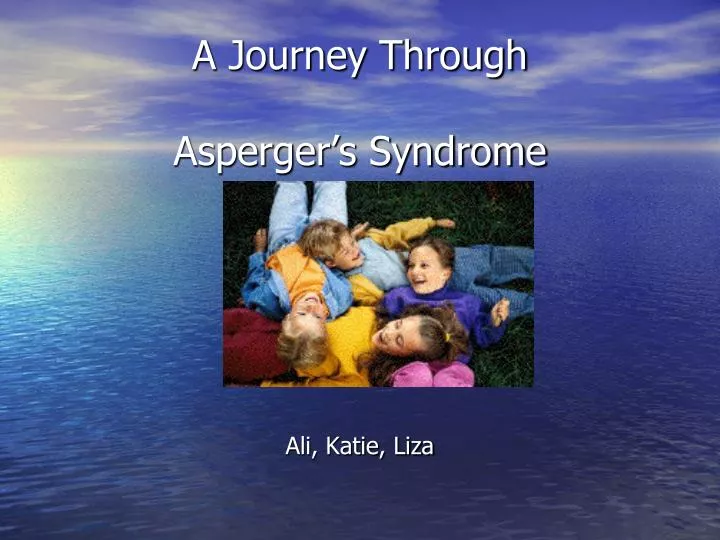 a journey through asperger s syndrome