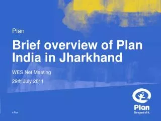 Brief overview of Plan India in Jharkhand