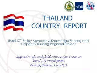 THAILAND 	 COUNTRY REPORT