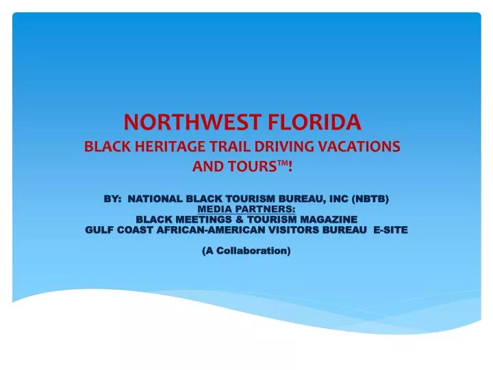 northwest florida black heritage trail driving vacations and tours
