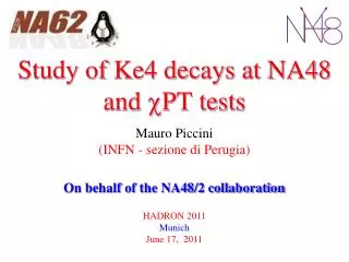 Study of Ke4 decays at NA48 and c PT tests