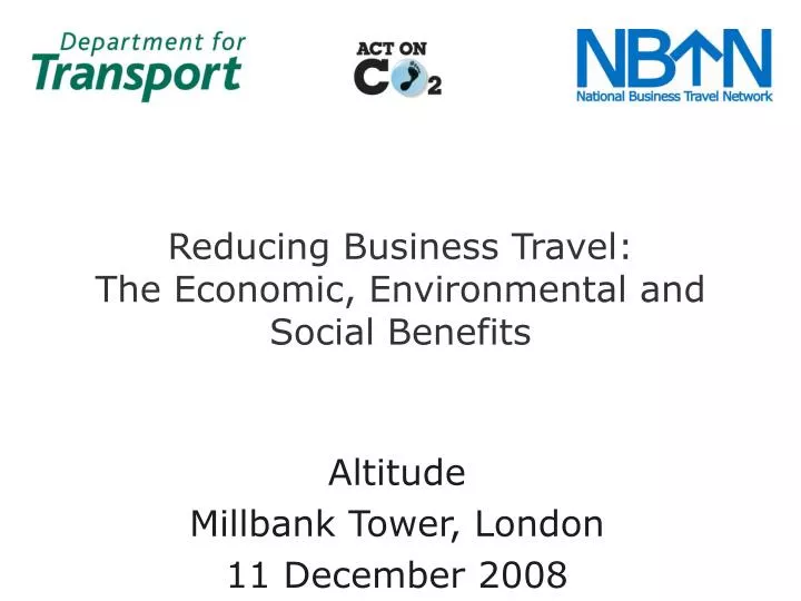 reducing business travel the economic environmental and social benefits