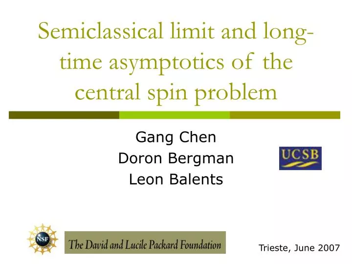 semiclassical limit and long time asymptotics of the central spin problem