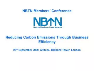 NBTN Members’ Conference Reducing Carbon Emissions Through Business Efficiency